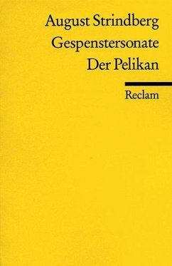Gespenstersonate / Der Pelikan - Strindberg, August