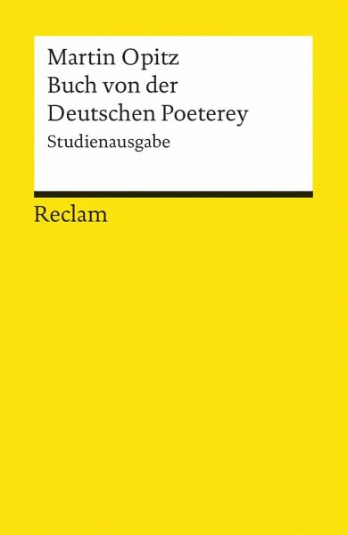 Buch Von Der Deutschen Poeterey 1624 Studienausgabe Von Martin Opitz Als Taschenbuch Portofrei Bei Bucher De