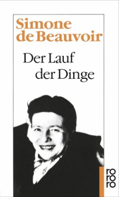 Der Lauf der Dinge - Beauvoir, Simone de