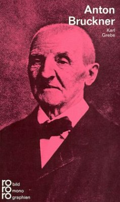 Anton Bruckner - Grebe, Karl