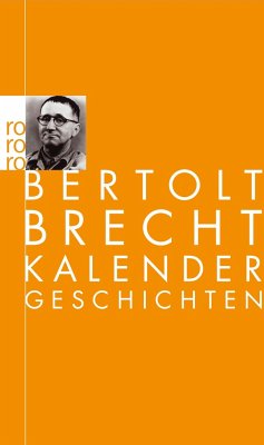 Kalendergeschichten - Brecht, Bertolt