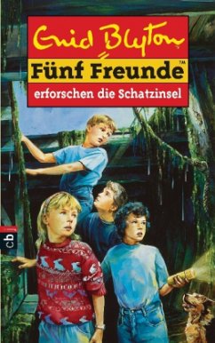 Fünf Freunde erforschen die Schatzinsel / Fünf Freunde Bd.1 - Blyton, Enid