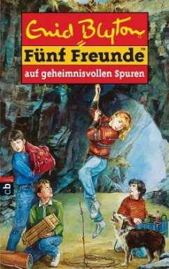 Fünf Freunde auf geheimnisvollen Spuren / Fünf Freunde Bd.3 - Blyton, Enid