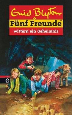Fünf Freunde wittern ein Geheimnis / Fünf Freunde Bd.15 - Blyton, Enid