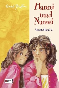 Hanni und Nanni / Hanni und Nanni Sammelband Bd.3 - Blyton, Enid