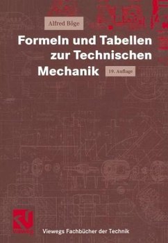 Formeln und Tabellen zur Technischen Mechanik - Böge, Alfred