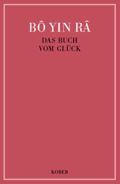 Das Buch vom Glück - Bô Yin Râ