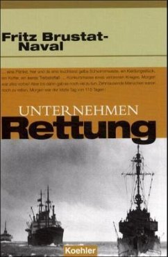 Unternehmen Rettung - Brustat-Naval, Fritz