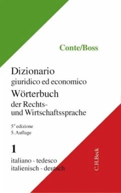 Italienisch-Deutsch / Wörterbuch der Rechts- und Wirtschaftssprache, Italienisch Tl.1 - Conte, Giuseppe (Begr.) / Boss, Hans (Fortgef.)