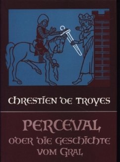 Perceval oder Die Geschichte vom Gral - Chrétien de Troyes