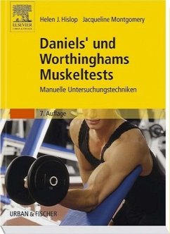 Daniel's und Worthingham's Muskeltests. - Montgomery, Jacqueline; Hislop, Helen J