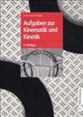 Aufgaben zur Kinematik und Kinetik