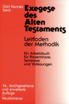 Exegese des Alten Testaments - Steck, Odil H.