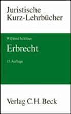 Erbrecht - Schlüter, Wilfried / Bartholomeyczik, Horst