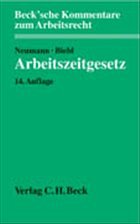 Arbeitszeitgesetz - Neumann, Dirk / Biebl, Josef / Denecke, J.