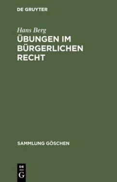 Übungen im bürgerlichen Recht - Berg, Hans