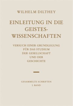 Einleitung in die Geisteswissenschaften - Dilthey, Wilhelm