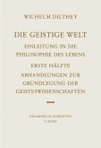 Die geistige Welt / Gesammelte Schriften 5, Tl.1