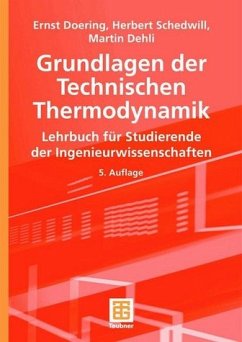 Grundlagen der Technischen Thermodynamik - Doering, Ernst / Schedwill, Herbert / Dehli, Martin