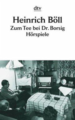 Zum Tee bei Dr. Borsig - Böll, Heinrich