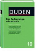 Der Duden, 12 Bde. / Duden Das Bedeutungswörterbuch