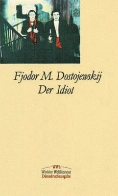 Der Idiot - Dostojewskij, Fjodor M.