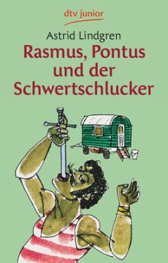 Rasmus, Pontus und der Schwertschlucker - Lindgren, Astrid