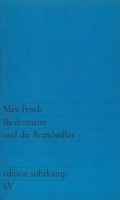 Biedermann und die Brandstifter - Frisch, Max