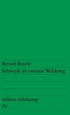Schweyk im zweiten Weltkrieg - Brecht, Bertolt