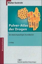 Pulver-Atlas der Drogen der deutschsprachigen Arzneibücher - Eschrich, Walter