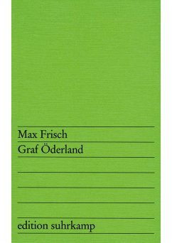 Graf Öderland - Frisch, Max