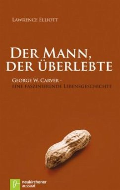 Der Mann, der überlebte - Elliott, Lawrence