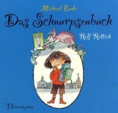 Das Schnurpsenbuch - Ende, Michael; Rettich, Rolf