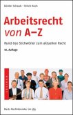 Arbeitsrecht von A - Z