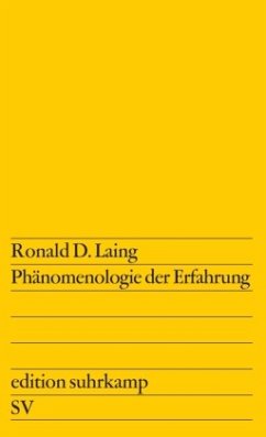 Phänomenologie der Erfahrung - Laing, Ronald D.