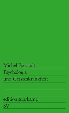 Psychologie und Geisteskrankheit - Foucault, Michel