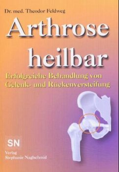 Arthrose heilbar - Feldweg, Theodor