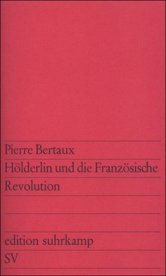 Hölderlin und die Französische Revolution - Bertaux, Pierre