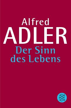 Der Sinn des Lebens - Adler, Alfred