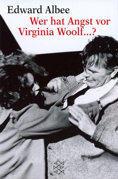 Wer hat Angst vor Virginia Woolf ...? - Albee, Edward