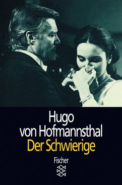 Der Schwierige - Hofmannsthal, Hugo von