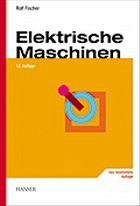 Elektrische Maschinen - Fischer, Rolf
