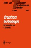 Organische Verbindungen / Taschenbuch für Chemiker und Physiker 2