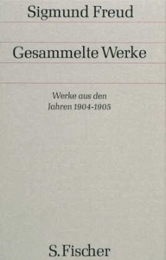 Werke aus den Jahren 1904/05 / Gesammelte Werke 5 - Freud, Sigmund