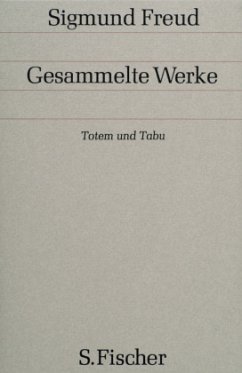 Totem und Tabu / Gesammelte Werke 9 - Freud, Sigmund