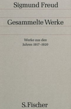 Werke aus den Jahren 1917-1920 / Gesammelte Werke 12 - Freud, Sigmund