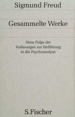 Neue Folge der Vorlesungen zur Einführung in die Psychoanalyse / Gesammelte Werke 15 - Freud, Sigmund