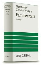 Familienrecht - Gernhuber, Joachim / Coester-Waltjen, Dagmar