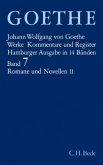 Goethes Werke Bd. 7: Romane und Novellen II / Werke, Hamburger Ausgabe 7, Tl.2