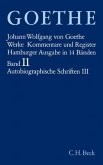 Goethe Werke Bd. 11: Autobiographische Schriften III / Werke, Hamburger Ausgabe 11, Tl.3